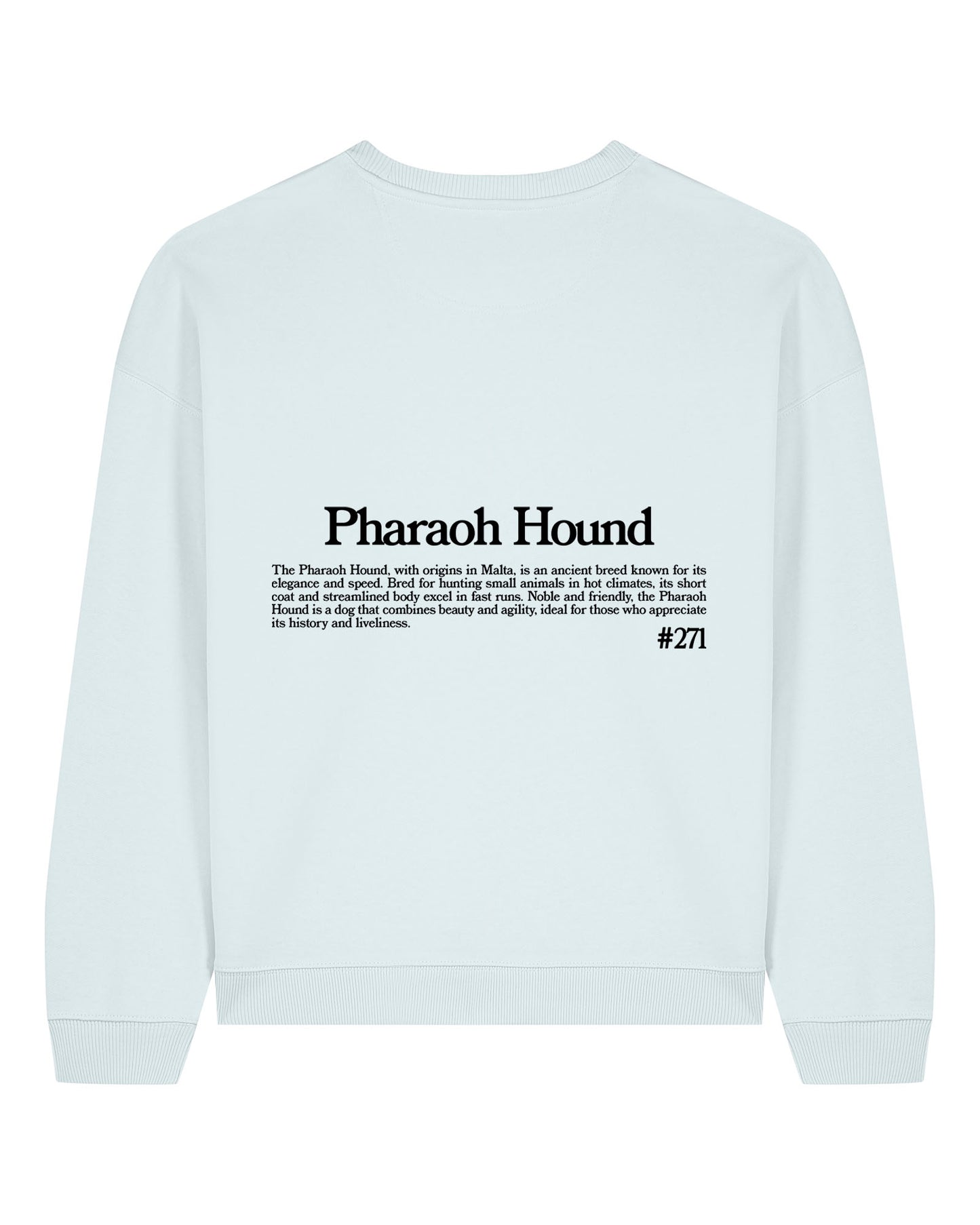 PERRO DEL FARAÓN SUDADERA
