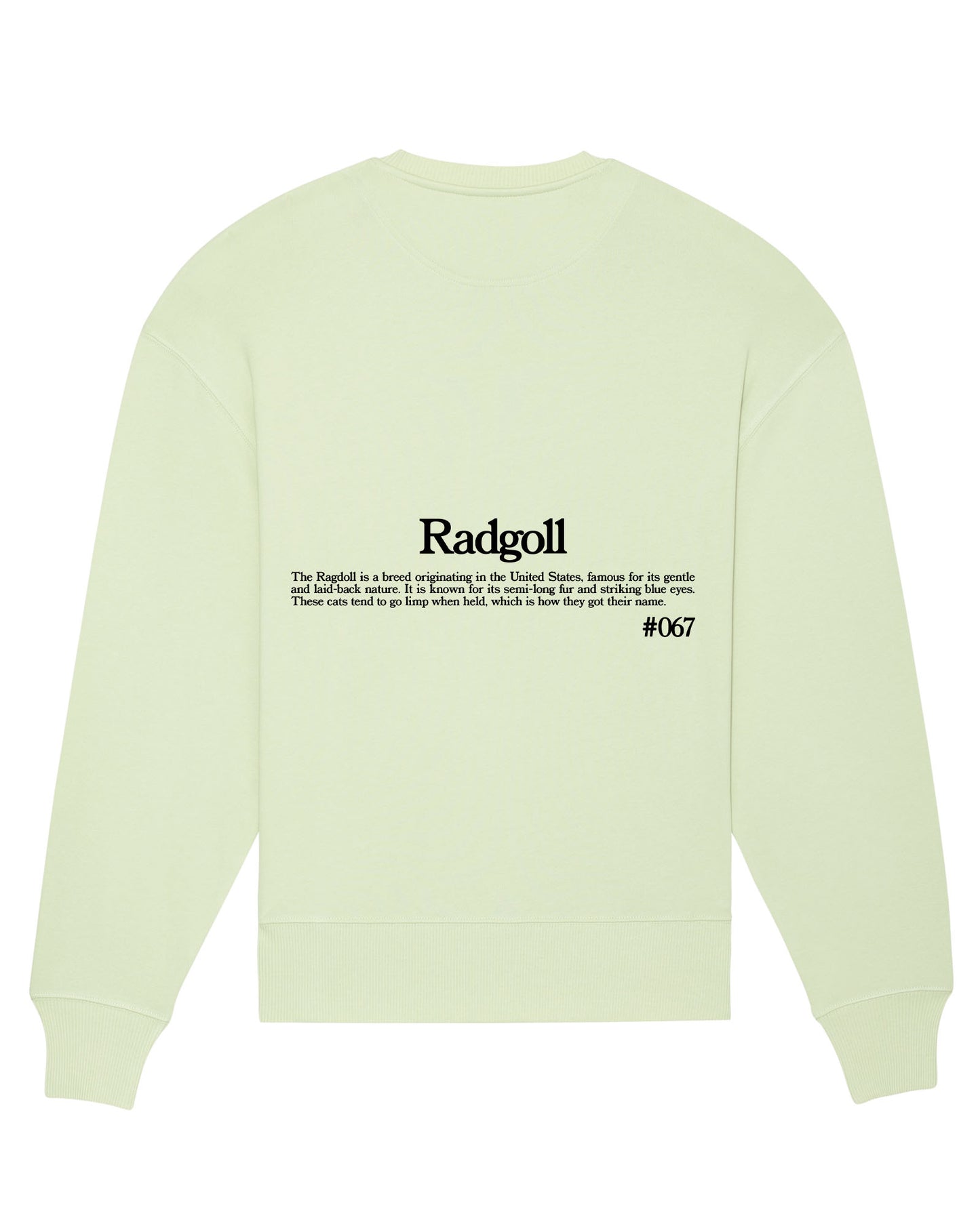 RAGDOLL SWEATSHIRT