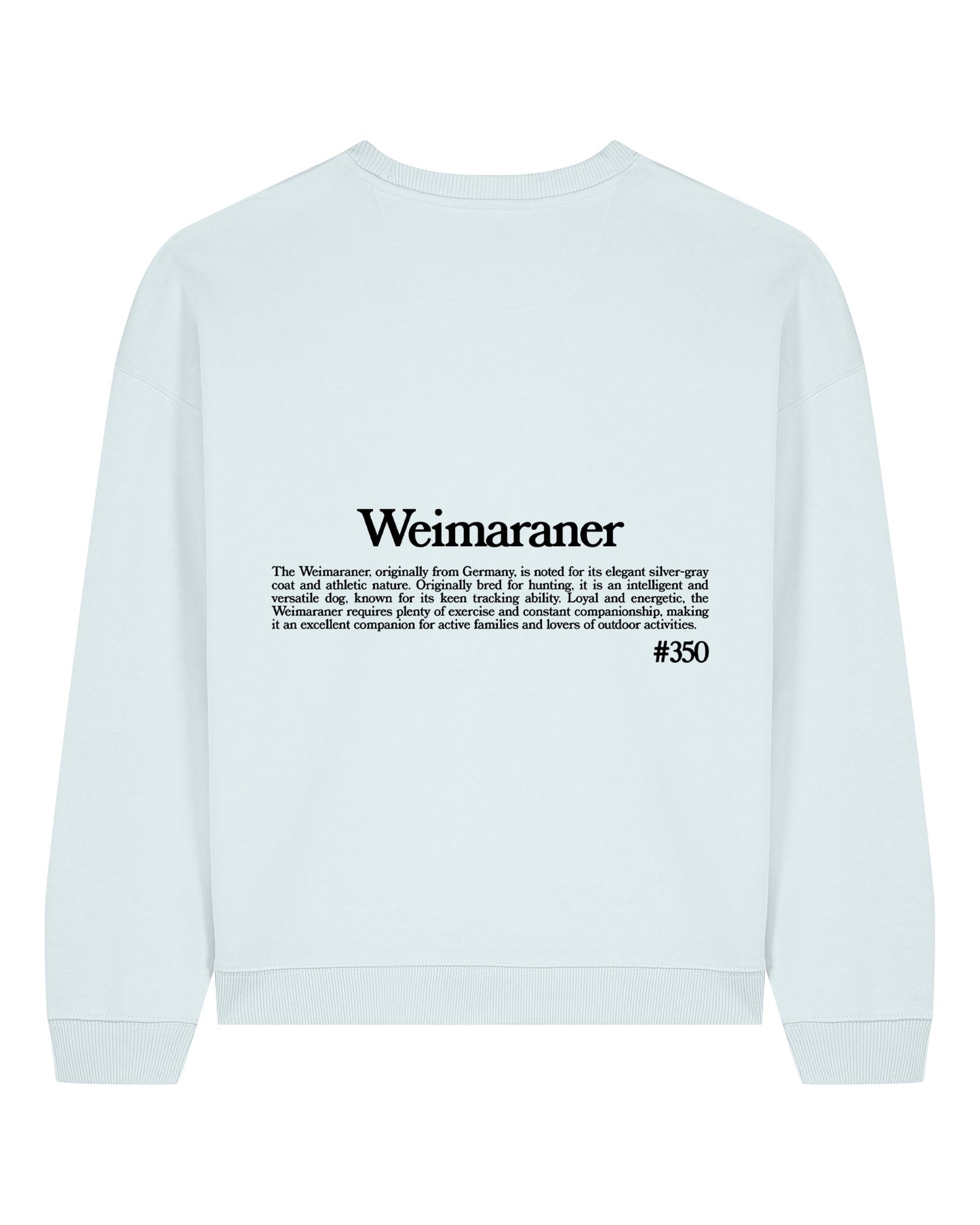 WEIMARANER SUDADERA